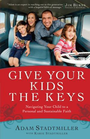 Give Your Kids the Keys [eBook]