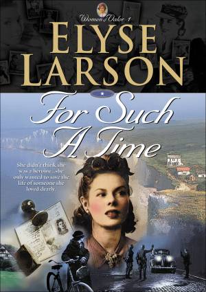 For Such a Time (Women of Valor Book #1) [eBook]