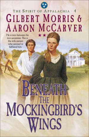 Beneath the Mockingbird's Wings (Spirit of Appalachia Book #4) [eBook]