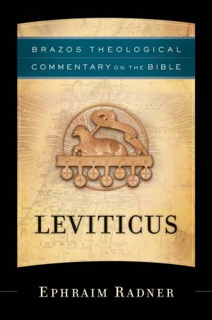 Leviticus (Brazos Theological Commentary on the Bible) [eBook]