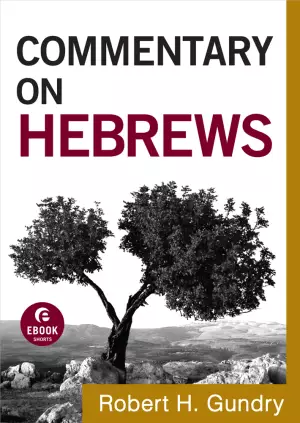 Commentary on Hebrews (Commentary on the New Testament Book #15) [eBook]