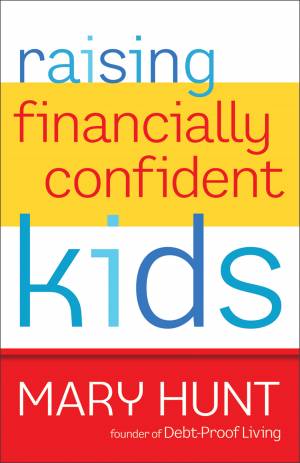 Raising Financially Confident Kids [eBook]