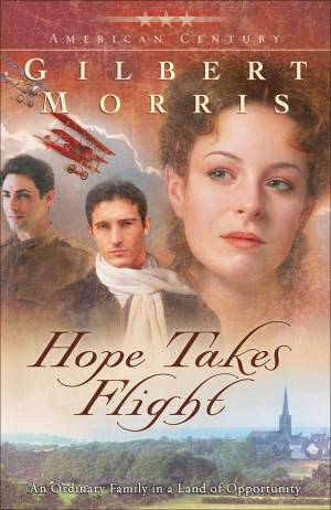 Hope Takes Flight (American Century Book #2) [eBook]