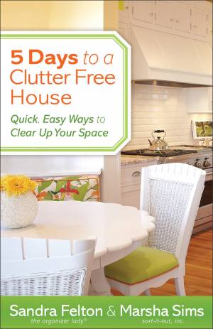 5 Days to a Clutter-Free House [eBook]