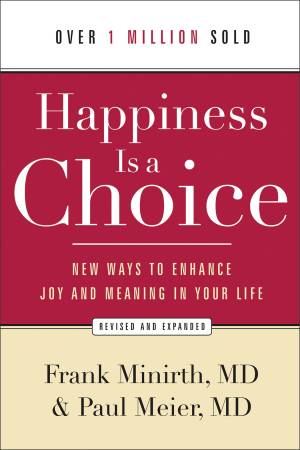 Happiness Is a Choice [eBook]