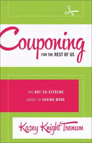 Couponing for the Rest of Us [eBook]