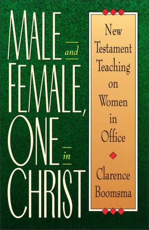 Male and Female, One in Christ [eBook]