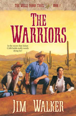 The Warriors (Wells Fargo Trail Book #7) [eBook]