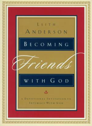 Becoming Friends with God [eBook]