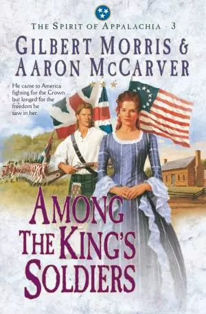 Among the King's Soldiers (Spirit of Appalachia Book #3) [eBook]