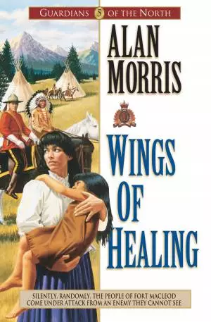 Wings of Healing (Guardians of the North Book #5) [eBook]