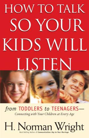 How to Talk So Your Kids Will Listen [eBook]