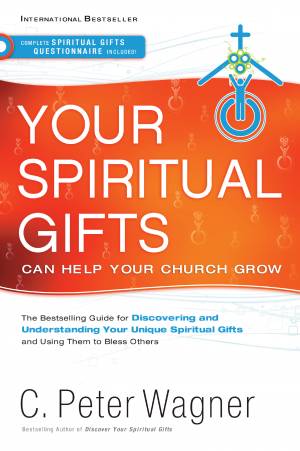 Your Spiritual Gifts Can Help Your Church Grow [eBook]