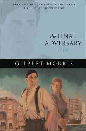 The Final Adversary (House of Winslow Book #12) [eBook]