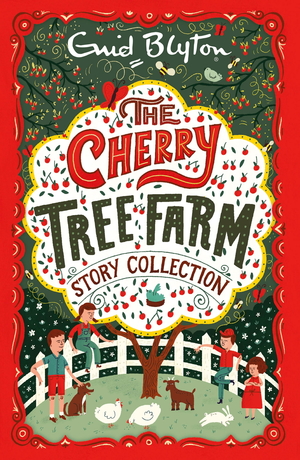 The Cherry Tree Farm Story Collection