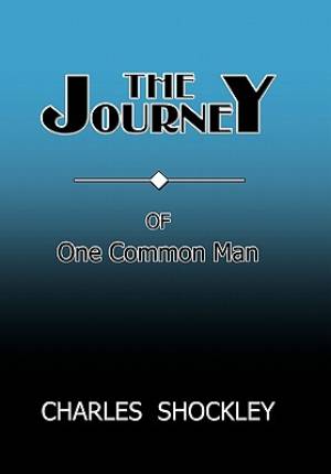 The Journey of One Common Man