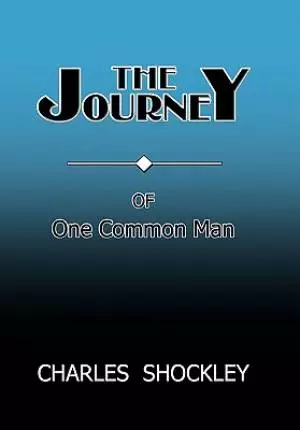 The Journey of One Common Man