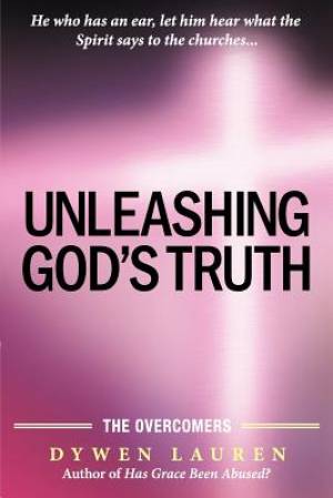 Unleashing God's Truth: The Overcomers