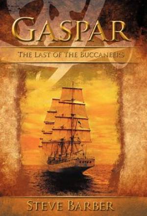 Gaspar: The Last of the Buccaneers