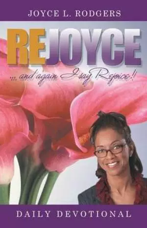 Rejoyce!: Daily Devotional