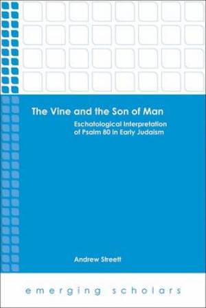 The Vine and the Son of Man