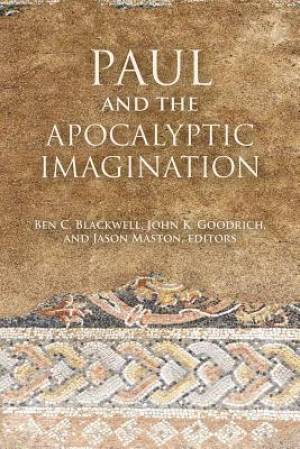 Paul and the Apocalyptic Imagination