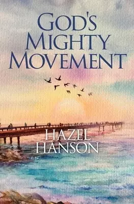 God's Mighty Movement
