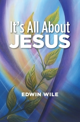 It's All About Jesus