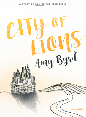 City of Lions - Teen Girls' Bible Study Book