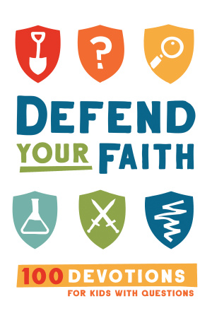 Defend Your Faith