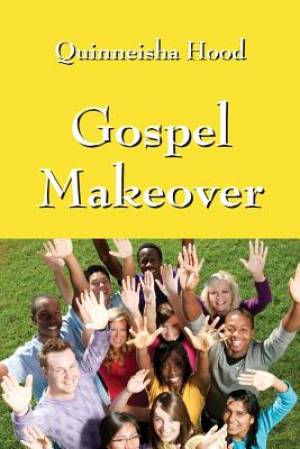 Gospel Makeover