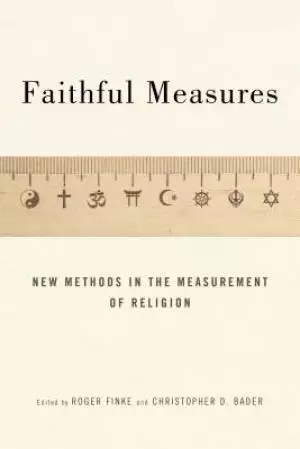 Faithful Measures: New Methods in the Measurement of Religion