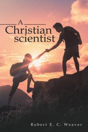 A Christian scientist