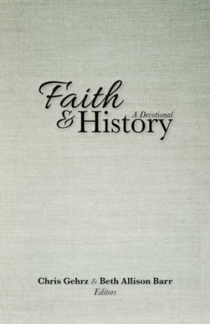 Faith and History: A Devotional