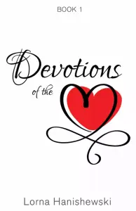 Devotions of the Heart: Book One