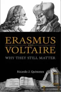 Erasmus and Voltaire