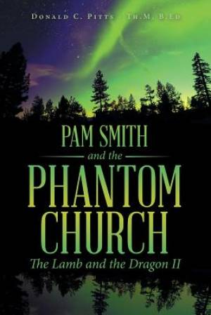 Pam Smith And The Phantom Church