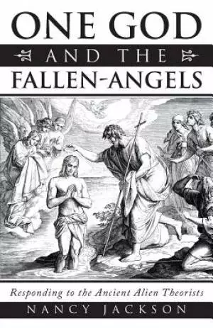 One God And The Fallen-angels