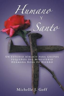 Humano y santo: Un estudio b