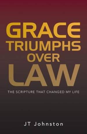 Grace Triumphs Over Law