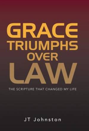 Grace Triumphs Over Law