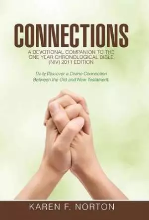 Connections: A Devotional Companion to the One Year Chronological Bible Niv, 2011 Edition