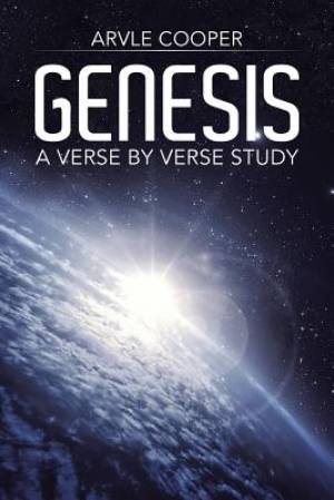 Genesis: A Verse by Verse Study