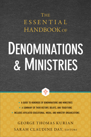 The Essential Handbook of Denominations and Ministries