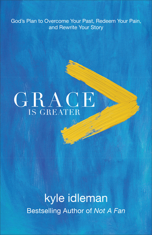 Grace Is Greater