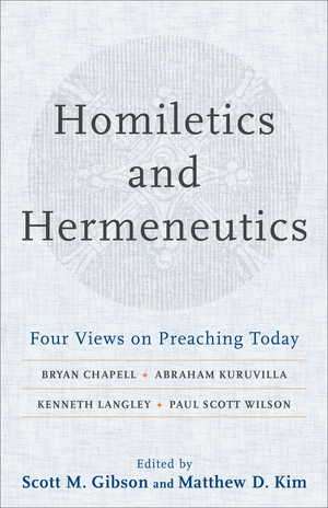 Homiletics and Hermeneutics