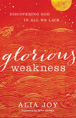 Glorious Weakness