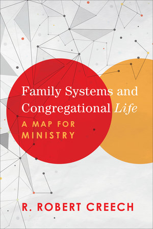 Family Systems and Congregational Life