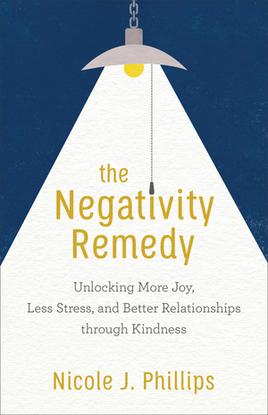 The Negativity Remedy