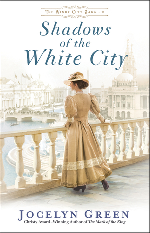 Shadows of the White City (The Windy City Saga Book #2)